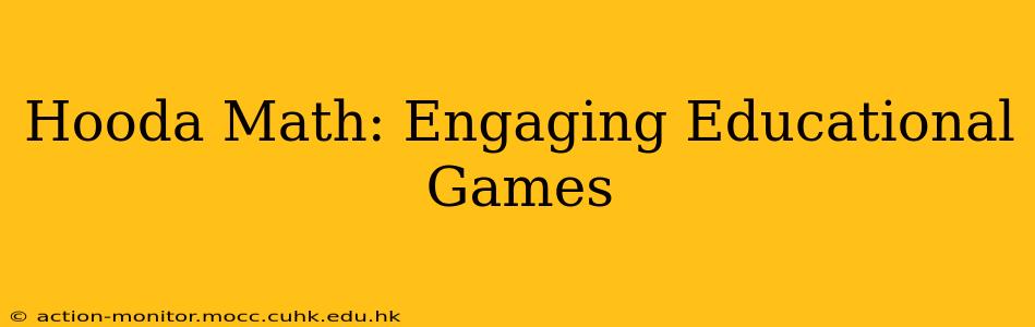 Hooda Math: Engaging Educational Games