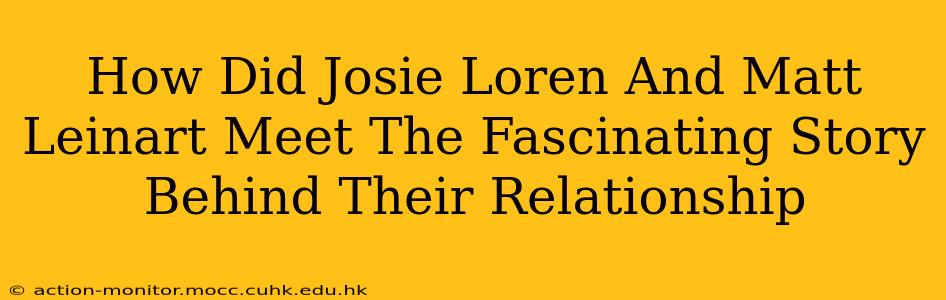 How Did Josie Loren And Matt Leinart Meet The Fascinating Story Behind Their Relationship