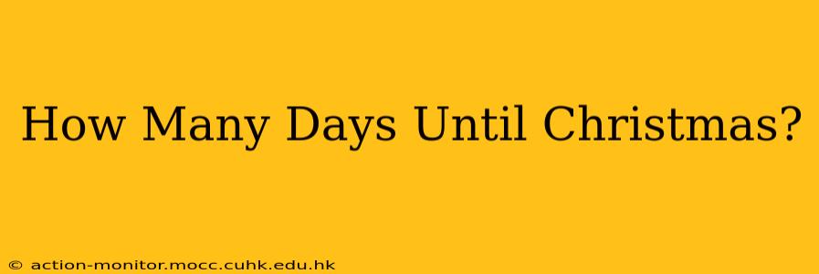 How Many Days Until Christmas?