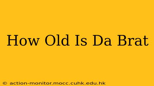 How Old Is Da Brat