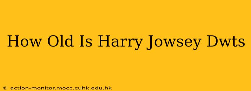 How Old Is Harry Jowsey Dwts