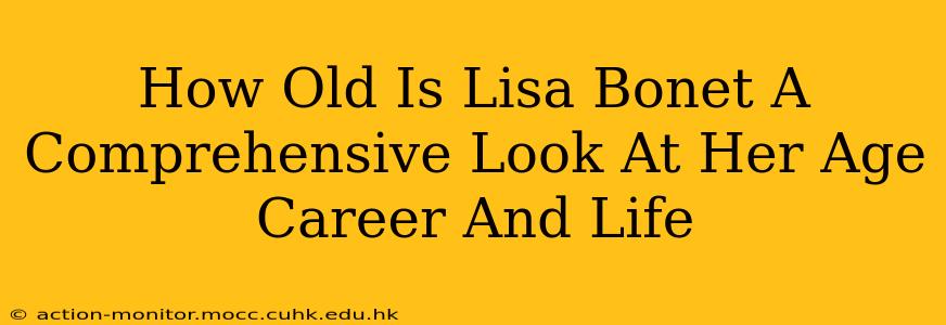 How Old Is Lisa Bonet A Comprehensive Look At Her Age Career And Life