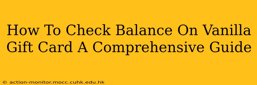How To Check Balance On Vanilla Gift Card A Comprehensive Guide