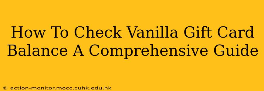 How To Check Vanilla Gift Card Balance A Comprehensive Guide