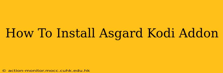 How To Install Asgard Kodi Addon
