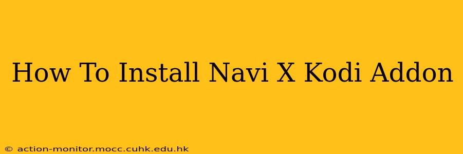 How To Install Navi X Kodi Addon