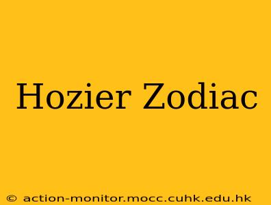 Hozier Zodiac
