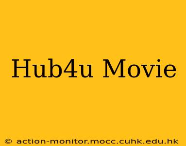 Hub4u Movie