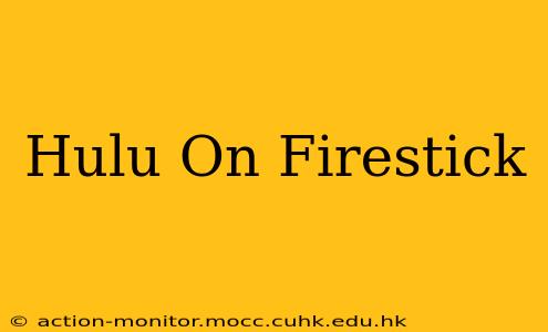 Hulu On Firestick
