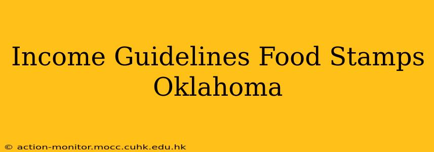 Income Guidelines Food Stamps Oklahoma