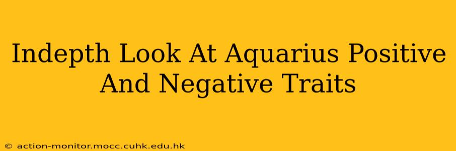 Indepth Look At Aquarius Positive And Negative Traits