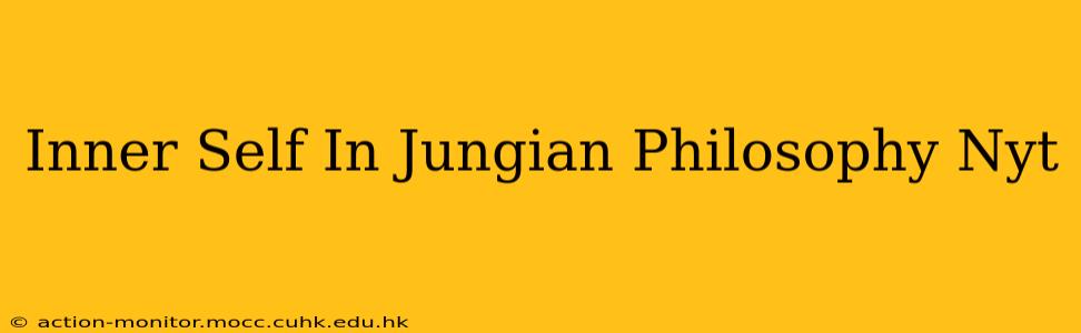 Inner Self In Jungian Philosophy Nyt