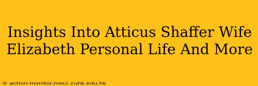Insights Into Atticus Shaffer Wife Elizabeth Personal Life And More