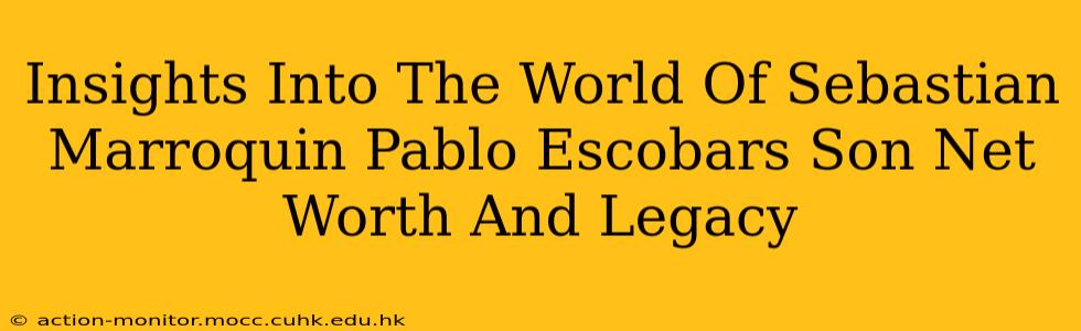 Insights Into The World Of Sebastian Marroquin Pablo Escobars Son Net Worth And Legacy