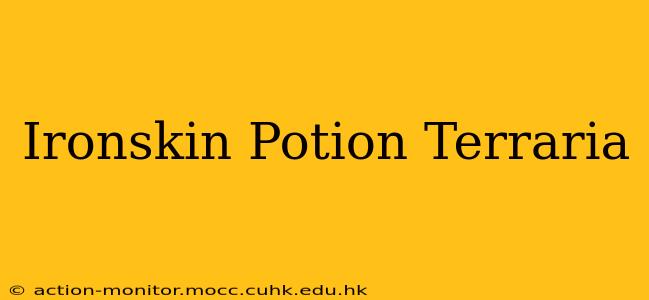 Ironskin Potion Terraria
