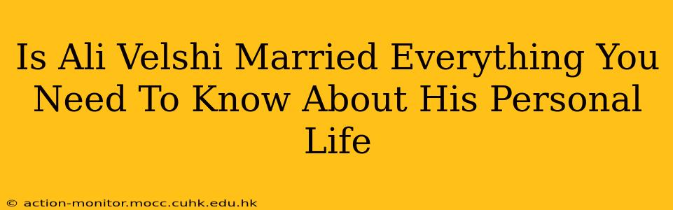 Is Ali Velshi Married Everything You Need To Know About His Personal Life