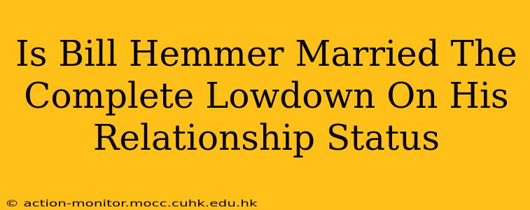 Is Bill Hemmer Married The Complete Lowdown On His Relationship Status