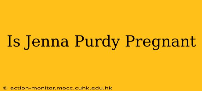 Is Jenna Purdy Pregnant