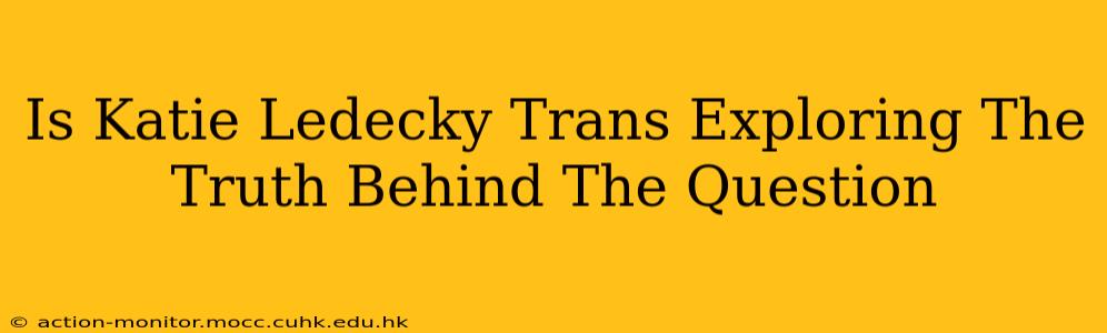 Is Katie Ledecky Trans Exploring The Truth Behind The Question