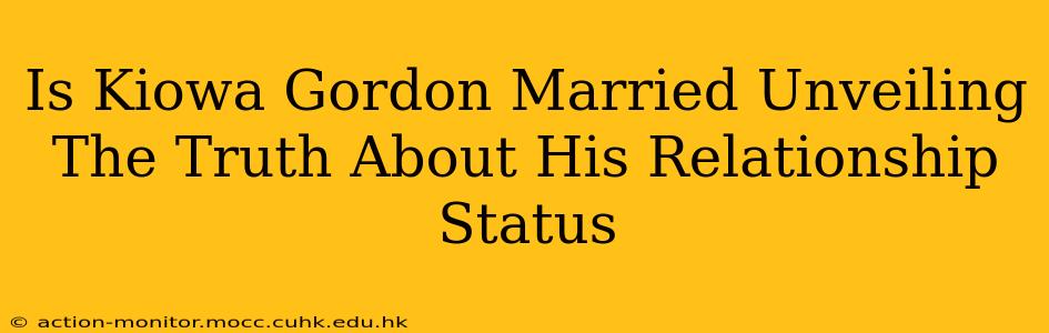 Is Kiowa Gordon Married Unveiling The Truth About His Relationship Status