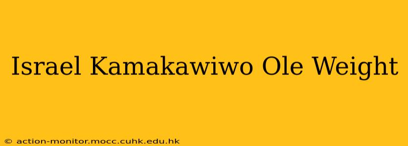 Israel Kamakawiwo Ole Weight