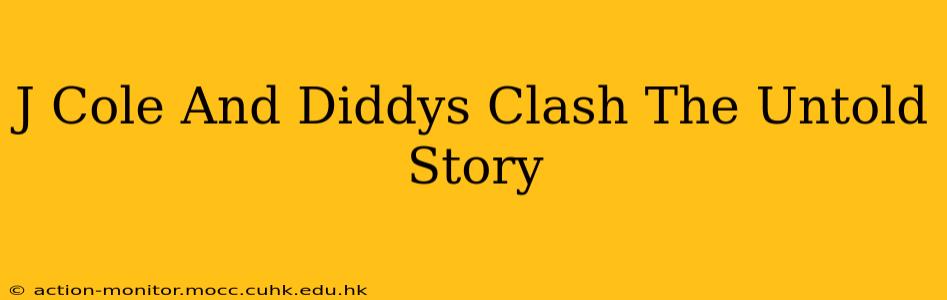J Cole And Diddys Clash The Untold Story