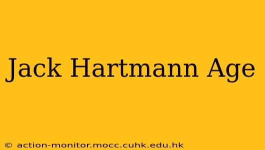 Jack Hartmann Age