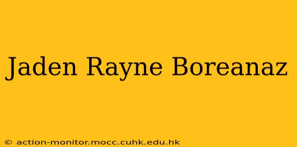 Jaden Rayne Boreanaz