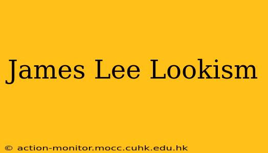 James Lee Lookism