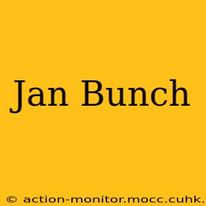 Jan Bunch