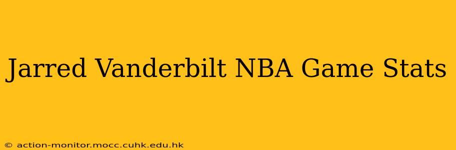 Jarred Vanderbilt NBA Game Stats