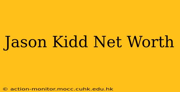 Jason Kidd Net Worth