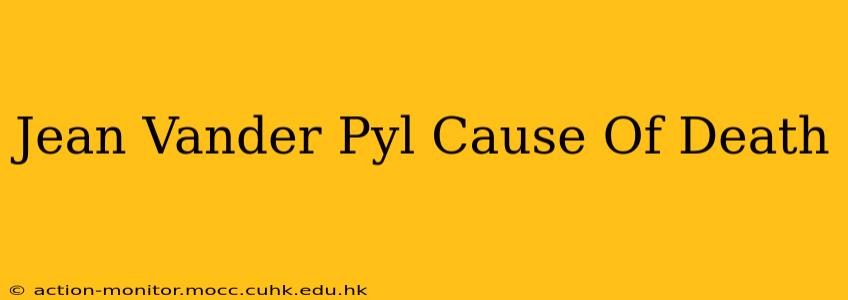 Jean Vander Pyl Cause Of Death