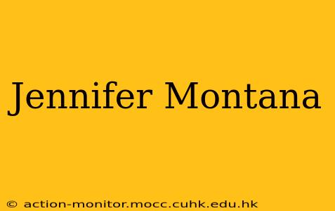 Jennifer Montana
