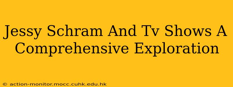 Jessy Schram And Tv Shows A Comprehensive Exploration