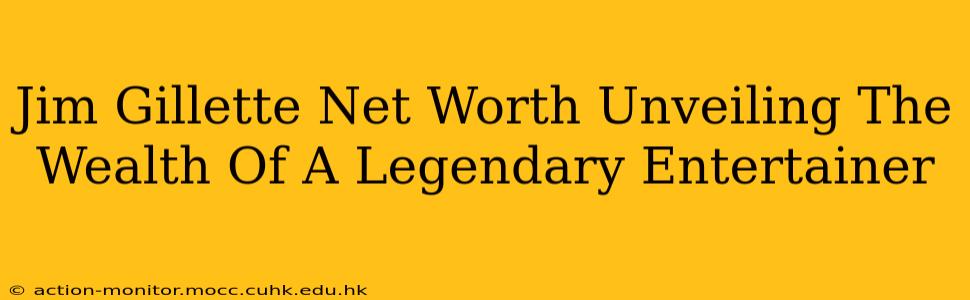 Jim Gillette Net Worth Unveiling The Wealth Of A Legendary Entertainer