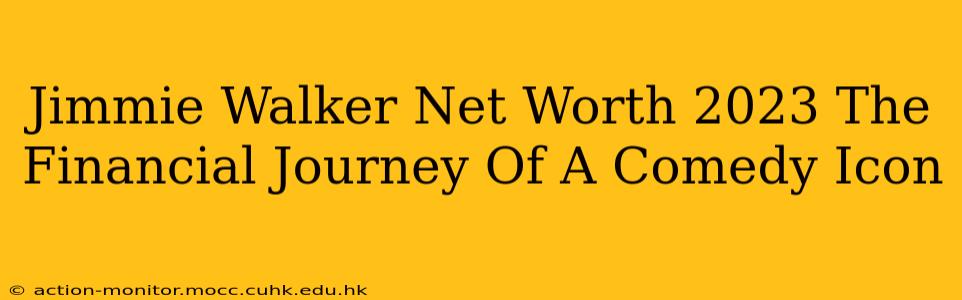 Jimmie Walker Net Worth 2023 The Financial Journey Of A Comedy Icon