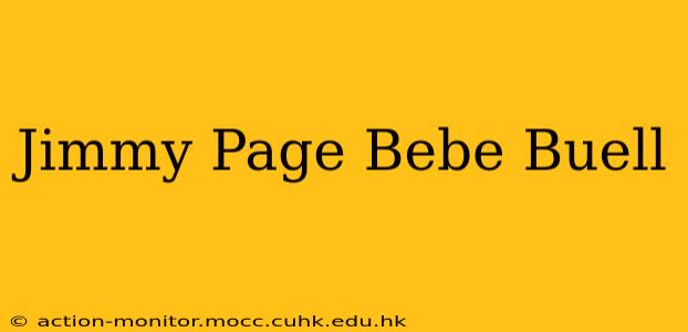 Jimmy Page Bebe Buell
