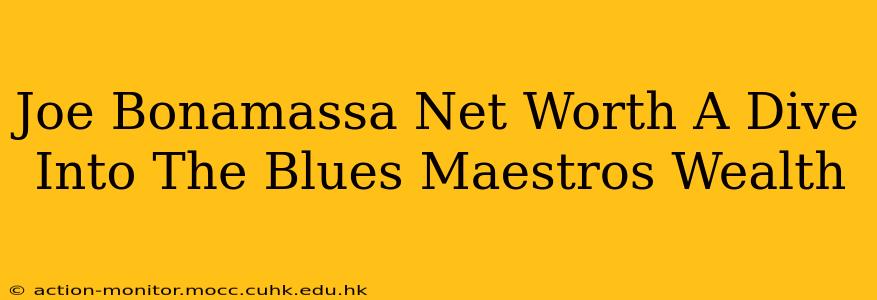 Joe Bonamassa Net Worth A Dive Into The Blues Maestros Wealth