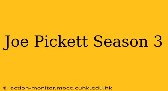 Joe Pickett Season 3