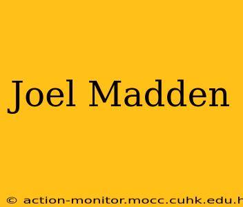 Joel Madden