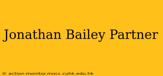 Jonathan Bailey Partner