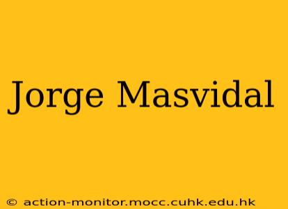 Jorge Masvidal