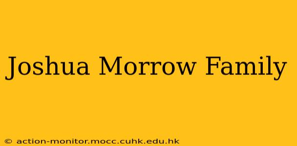 Joshua Morrow Family