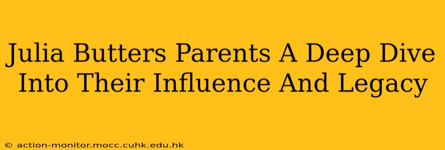 Julia Butters Parents A Deep Dive Into Their Influence And Legacy