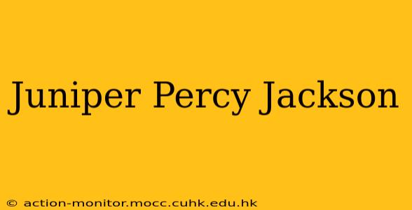 Juniper Percy Jackson