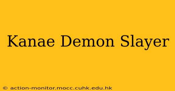 Kanae Demon Slayer