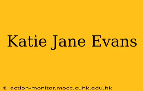 Katie Jane Evans