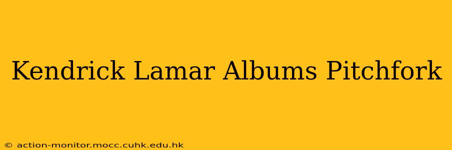 Kendrick Lamar Albums Pitchfork