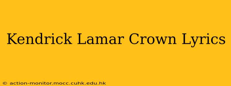Kendrick Lamar Crown Lyrics